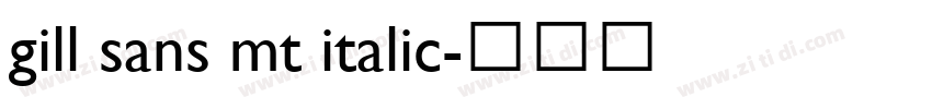gill sans mt italic字体转换
